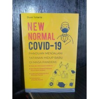 Image of New Normal Covid-19 Panduan Menjalani Tatanan Hiudup Baru di Masa Pandemi