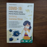 Image of Covid-19 : fakta-fakta yang harus kamu ketahui tentang virus corona