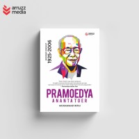 Image of Pramoedya Anantatoer : Biografi Singkat 1925-2006