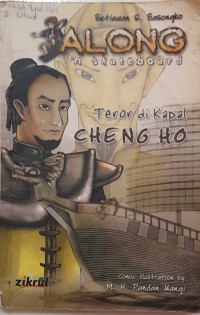 Image of Along 'n Skateboard : Teror Di Kapal Cheng Ho