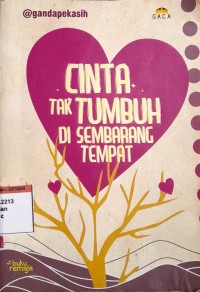 Image of Cinta Tak Tumbuh Disembarang Tempat