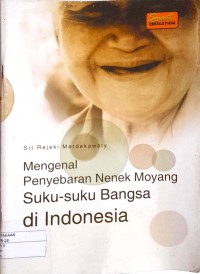 Image of Mengenal Penyebaran Nenek Moyang Suku-suku bangsa Indonesia