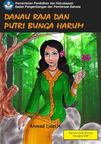 Image of Danau Raja dan Putri Bunga Harum