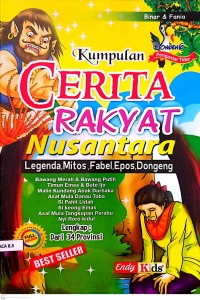 Image of Kumpulan cerita rakyat nusantara : Legenda, Mintos, Fabel, Epos, Dongeng