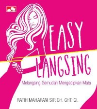 Image of EASY LANGSING : Melangsingkan Semudah Mengedipkan Mata