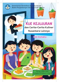 Image of Kue Kejujuran dan Cerita-Cerita Kuliner Nusantara Lainnya
