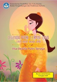 Image of Legenda Putri Cermin Cina : Cerita Rakyat dari Jambi