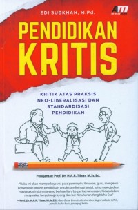 Image of Pendidikan Kritis Kritik Atas Praksis Neo-Liberalisasi dan Standarisasi Pendidikan