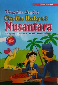 Image of Cerita Rakyat Nusantara : Kumpulan lengkap