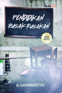 Image of Pendidikan rusak= rusakan