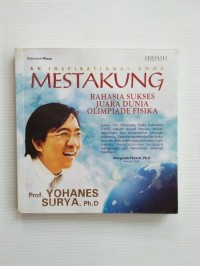 Image of Mestakung : Rahasia sukses juara dunia Olimpiade fisika