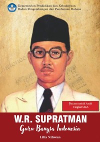 Image of W.R. Supratman: Guru Bangsa Indonesia