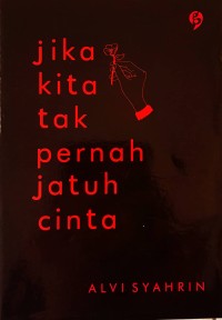 Image of Jika kita tak pernah jatuh cinta