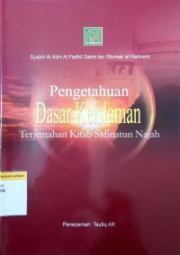 Image of Pengetahuan Dasar Keislaman : Terjemahan Kitab Safinatun Najah