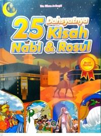 Image of Dahsyatnya 25 Kisah Nabi & Rasul