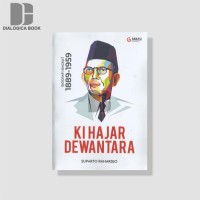 Image of Ki Hajar Dewantara : Biografi Singkat 1889-1959