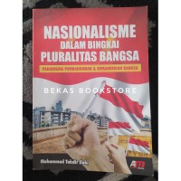 Image of NASIONALISME DALAM BINGKAI PLURALITAS BANGSA