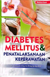 Image of Diabetes Mellitus dan penatalaksanaan keperawatan