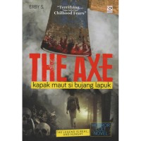 Image of The Axe: Kapak maut si bujang lapuk