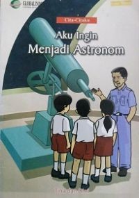 Image of Cita-citaku Aku Ingin Menjadi Astronom